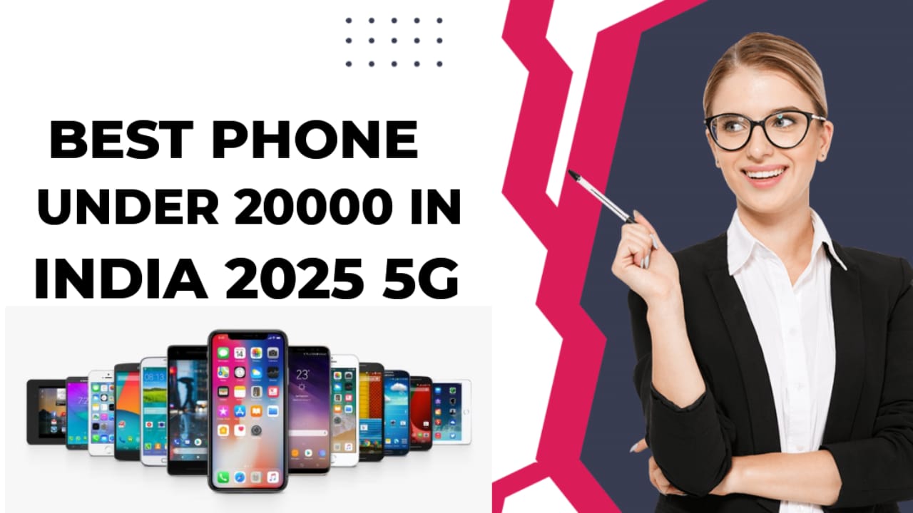 Read more about the article Best 5G Phones Under 20000 in India (Aug 2025) – Top Mobiles with Camera & Performance