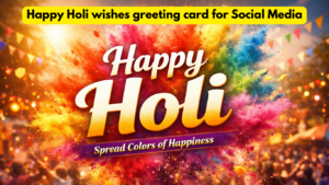 Read more about the article Happy Holi wishes greeting card for Social Media