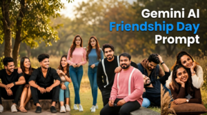 Read more about the article Friendship Day Gemini AI Photo Prompt (Realistic 4:5 Ideas)